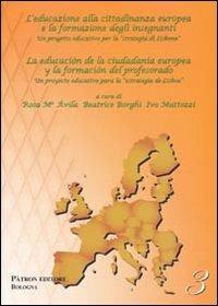 L' educazione alla cittadinanza europea e la formazione degli insegnanti-La educaciòn de la ciudadania euorpea y la formaciòn del profesorado - copertina