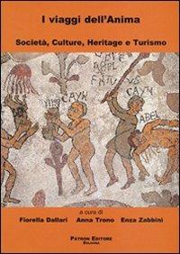 I viaggi dell'anima. Società, culture, heritage e turismo - copertina