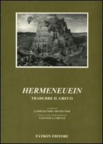 Hermeneuein. Tradurre il greco