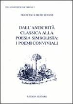 Rivista pascoliana. Vol. 5: Dall'antichità alla poesia simbolista. I poemi conviviali.