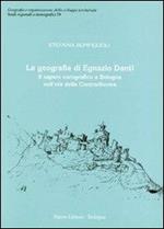 La geografia di Egnazio Danti. Il sapere corografico a Bologna nell'età della Controriforma