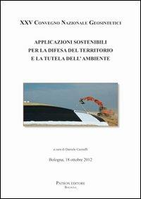 Applicazioni sostenibili per la difesa del territorio e la tutela dell'ambiente. Ediz. italiana e inglese - copertina