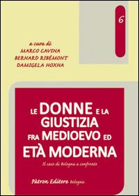 Le donne e la giustizia fra medioevo ed età moderna - copertina