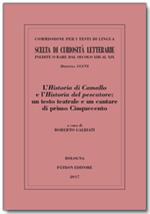 L' Historia di Camallo e l'Historia del pescatore: un testo teatrale e un cantare di primo Cinquecento