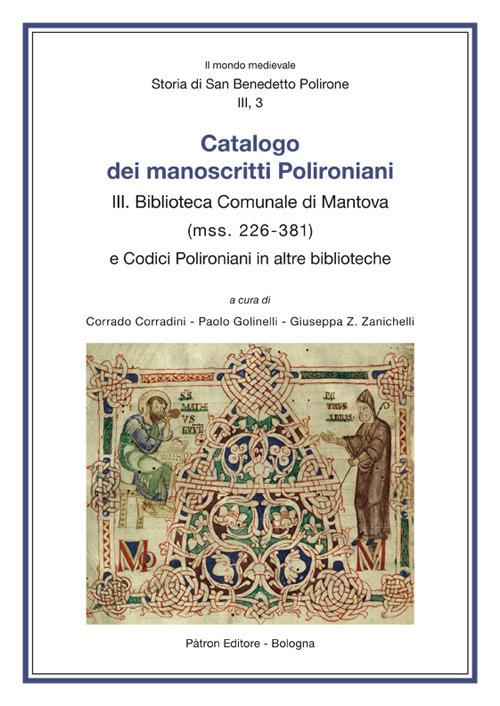 Catalogo dei manoscritti polironiani. Vol. 3: Biblioteca comunale di Mantova (Mss. 226-381). - copertina