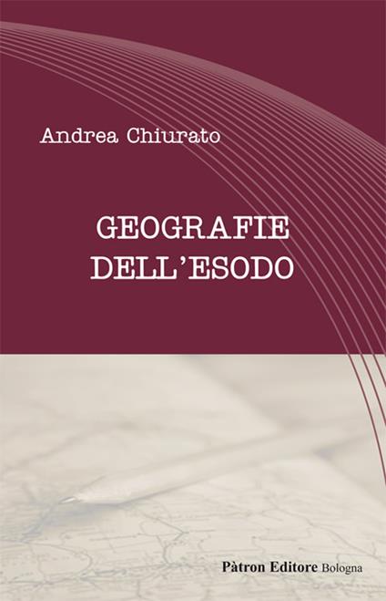 Geografie dell'esodo - Andrea Chiurato - copertina