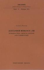 Alexander Romance Lambda III. Introduction, critical edition and commentary