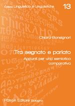 Tra segnato e parlato. Appunti per una semiotica comparativa