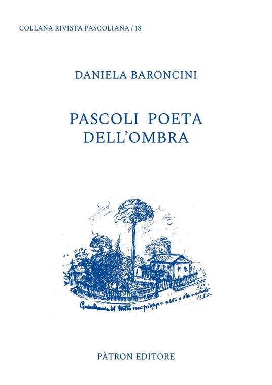 Pascoli poeta dell'ombra - Daniela Baroncini - copertina