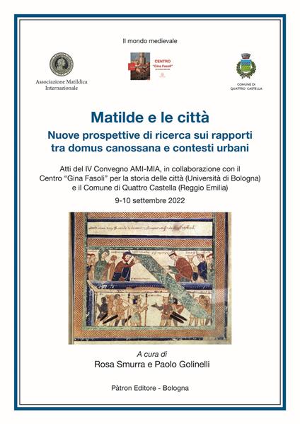 Matilde e le città. Nuove prospettive di ricerca sui rapporti tra domus canossana e contesti urbani - copertina