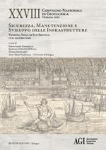 Sicurezza, manutenzione e sviluppo delle infrastrutture