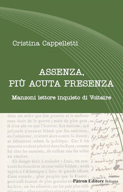 Assenza, più acuta presenza. Manzoni lettore inquieto di Voltaire - Cristina Cappelletti - ebook