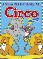 Andiamo insieme al circo