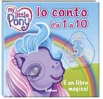 Io conto da 1 a 10. È un libro magico! My little pony