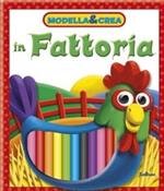 In fattoria. Modella & crea