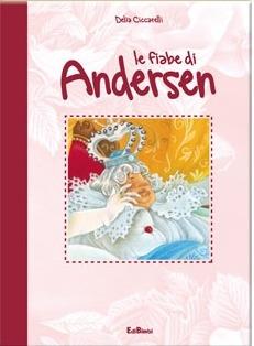 Le fiabe di Andersen - Delia Ciccarelli - copertina