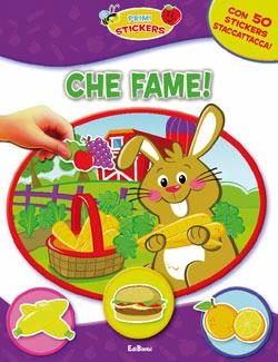 Che fame! Con adesivi. Ediz. illustrata - copertina