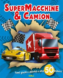 Supermacchine e camion. Con adesivi - copertina