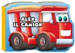 Alex il camion. I miei veicolotti