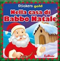 Nella casa di Babbo Natale. Mini stickers - copertina