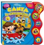 Canta le canzoncine! Canta e ascolta. Ediz. illustrata