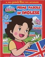 Prime parole in inglese. Heidi. Ediz. illustrata