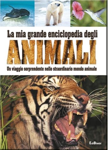 La mia grande enciclopedia degli animali - copertina