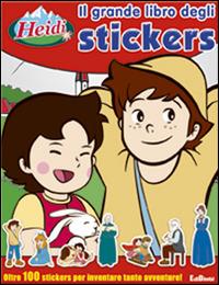 Il grande libro degli stickers. Heidi - copertina