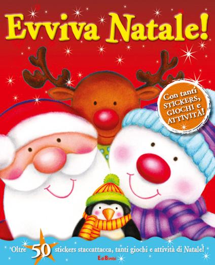 Evviva Natale! Con adesivi. Ediz. illustrata - copertina