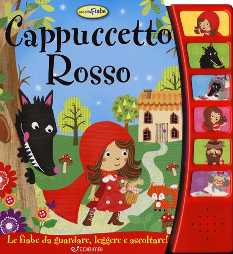 Cappuccetto Rosso. Ascolta le fiabe - copertina