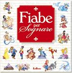 Fiabe per sognare. Il giardino delle fiabe