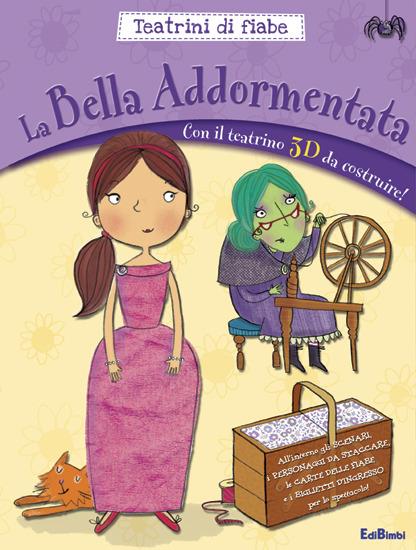 La bella addormentata. Teatrini di fiabe. Ediz. illustrata. Con gadget - copertina