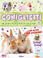 Coniglietti. Un album di stickers e attività. Con adesivi