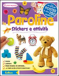 Le paroline. Mi piace imparare. Con adesivi - copertina