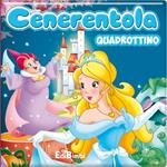 Cenerentola. Quadrottino