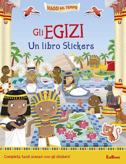 Gli egizi. Un libro stickers - copertina
