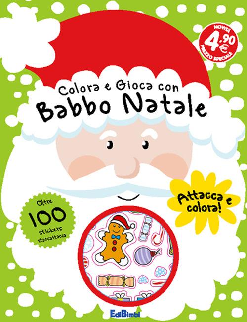 Colora e gioca con Babbo Natale. Con adesivi - copertina