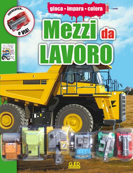 Mezzi da lavoro. Ediz. illustrata - copertina
