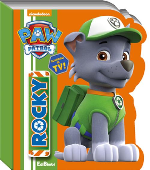 Rocky. Paw Patrol. Ediz. illustrata - copertina