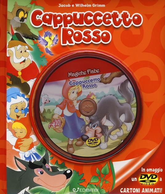 Cappuccetto Rosso. Ediz. illustrata. Con DVD - Jacob Grimm,Wilhelm Grimm - copertina
