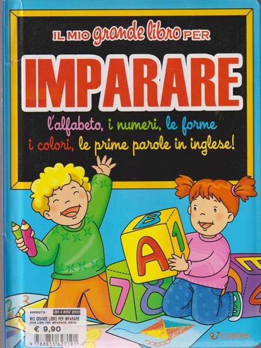 Il mio grande libro per imparare. L'alfabeto, i numeri, le forme, i colori, le prime parole in inglese! - 3