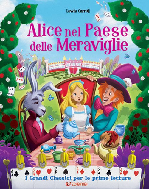 Alice nel paese delle meraviglie. Ediz. illustrata - Lewis Carroll - copertina