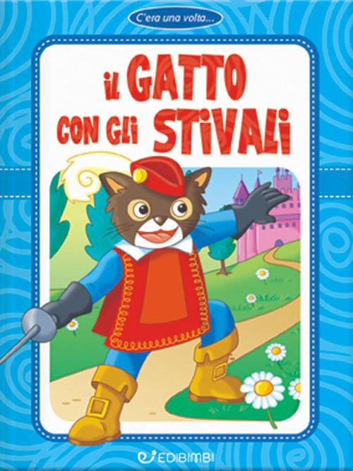 Il gatto con gli stivali. Ediz. a colori - Cristina Grottoli - copertina