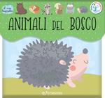 Animali del bosco. Il mio bagnetto. Ediz. a colori