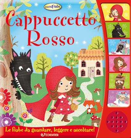 Cappuccetto Rosso. Ascolta le fiabe. Ediz. a colori - Silvana Canzi - copertina