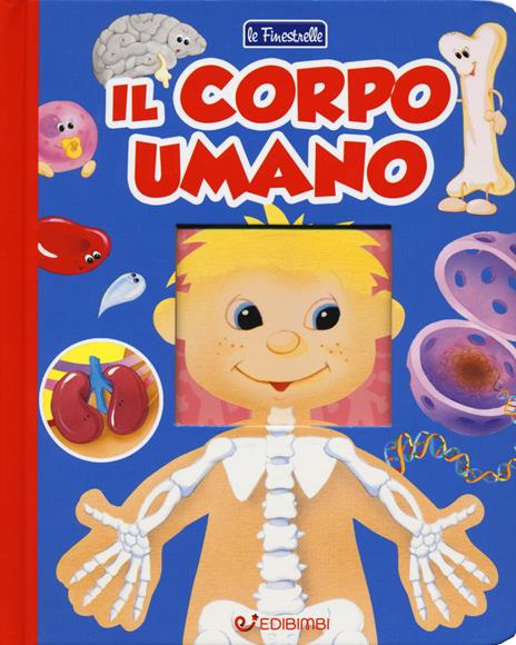 Il corpo umano. Ediz. a colori - copertina