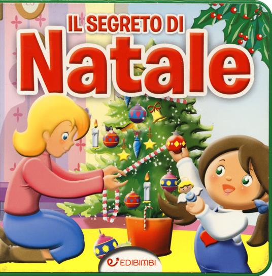 Il segreto di Natale. Ediz. a colori - copertina