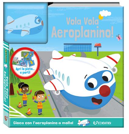Vola vola aeroplanino! Giochi da leggere. Ediz. a colori. Con gadget - copertina