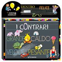 I contrari. Scrivo e cancello. Ediz. a colori. Con gadget - copertina