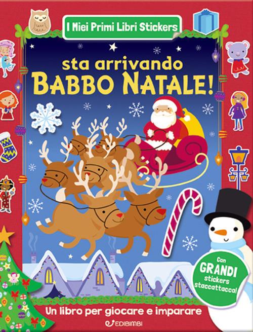 Sta arrivando Babbo Batale! Con adesivi. Ediz. a colori - copertina